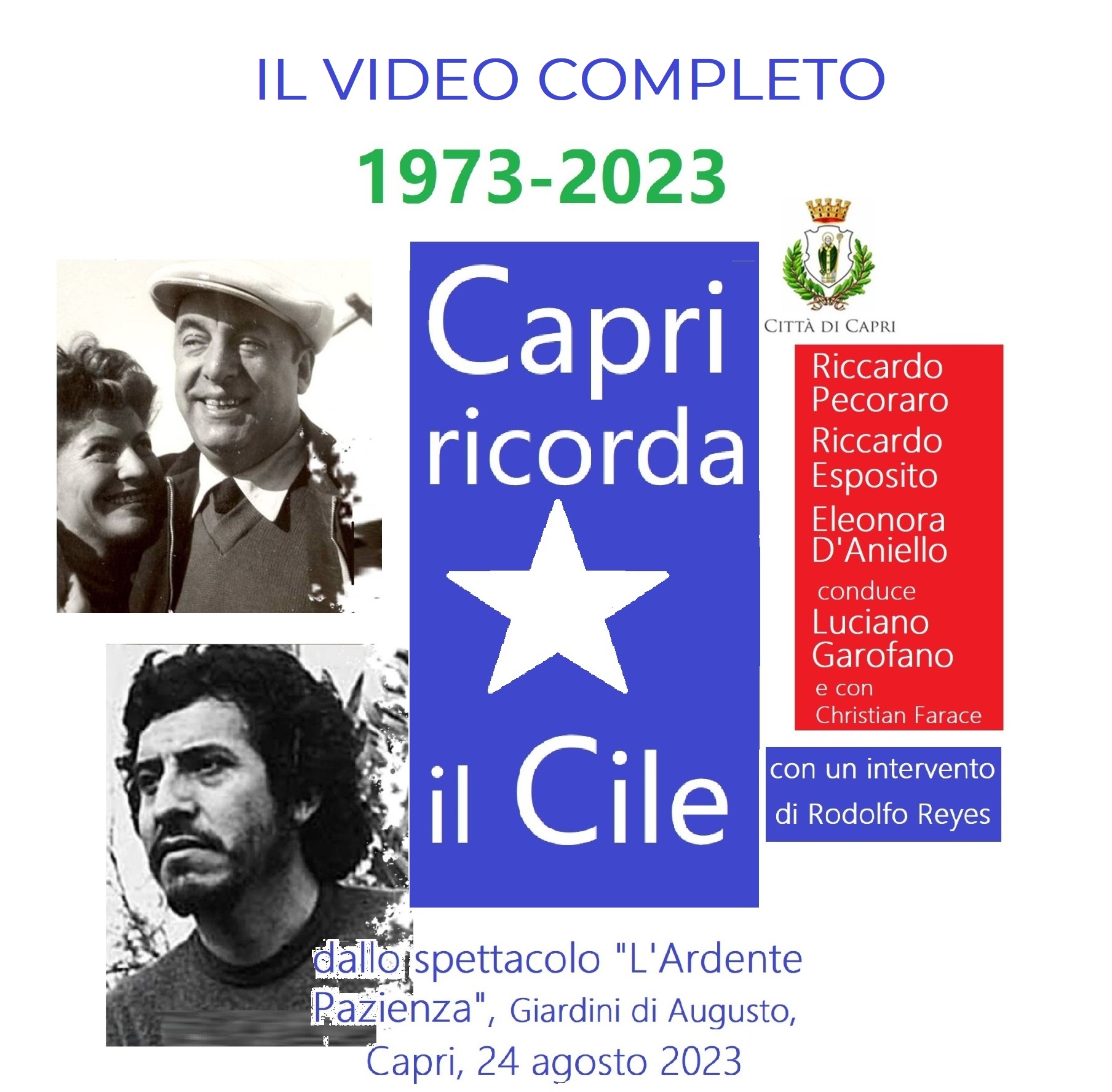 Il video completo di “1973-2023 Capri ricorda il Cile” tratto dallo spettacolo “l’Ardente Pazienza”