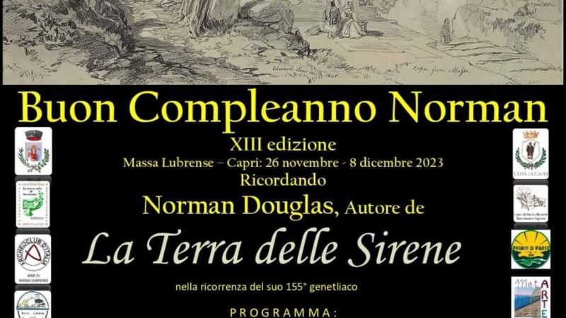 Sulle orme di Douglas tra Capri e Massa Lubrense la tredicesima edizione di “Buon compleanno Norman”