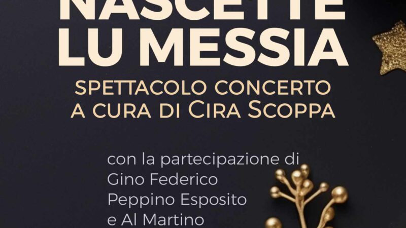 A Capri lo spettacolo concerto “Nascette lu Messia” a cura di Cira Scoppa