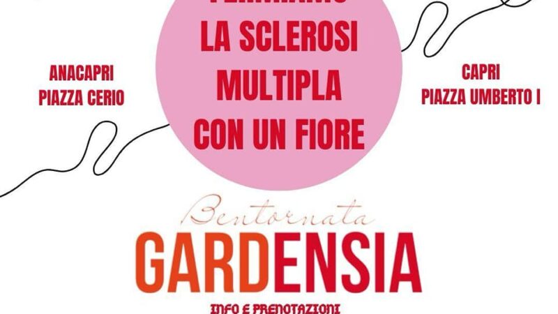 Bentornata Gardensia: fermiamo la sclerosi multipla con un fiore. Nel weekend i banchetti a Capri e ad Anacapri