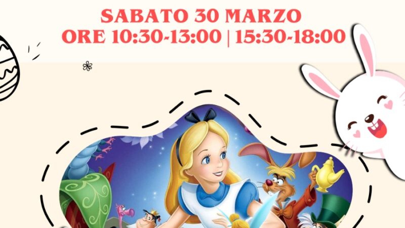 Alice nell’isola delle meraviglie: evento di Pasqua per i bambini a Capri