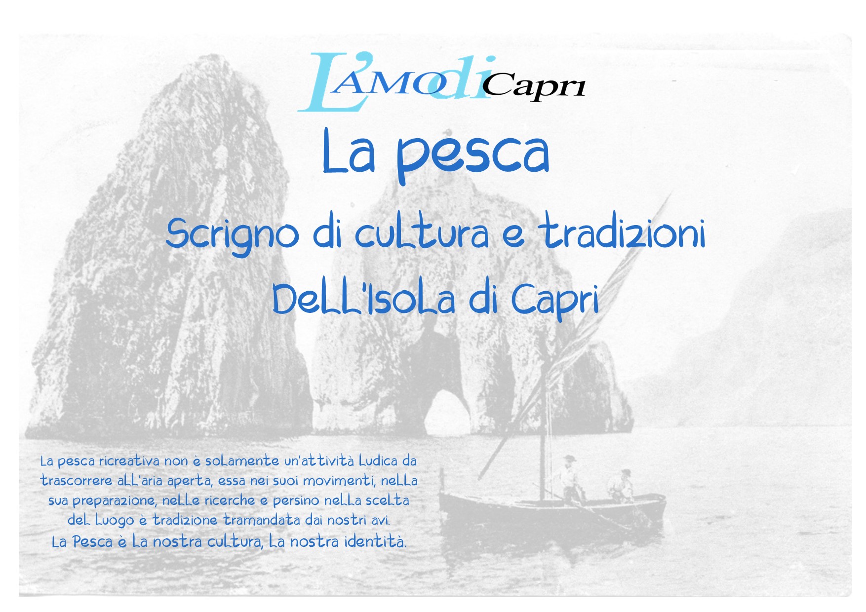 Al via il tesseramento per il 2024 dell’Amo di Capri, entra nel vivo il progetto “La Pesca, scrigno di cultura e tradizioni dell’isola di Capri”