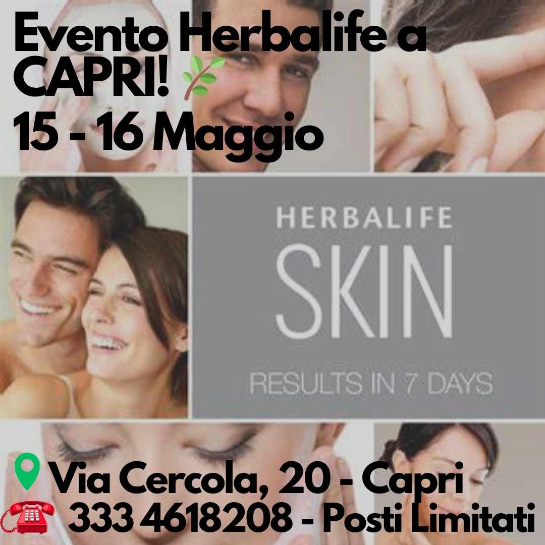 Benessere e bellezza, sessione gratuita di skincare: evento Herbalife a Capri