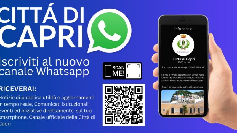 Attivato il canale Whatsapp ufficiale della Città di Capri. Il sindaco Falco: “Obiettivo è giungere in maniera più semplice ed immediata a tutti i cittadini”