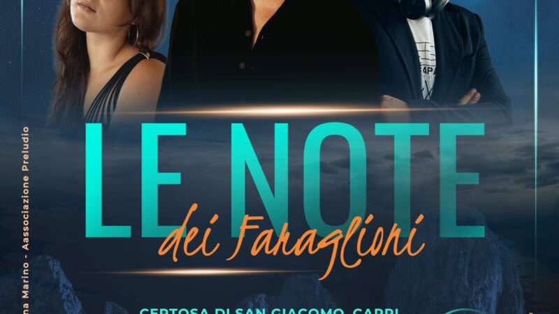 “Le note dei Faraglioni”: Andrea Sannino, Mr Hyde e Fabrizia Salvia alla Certosa