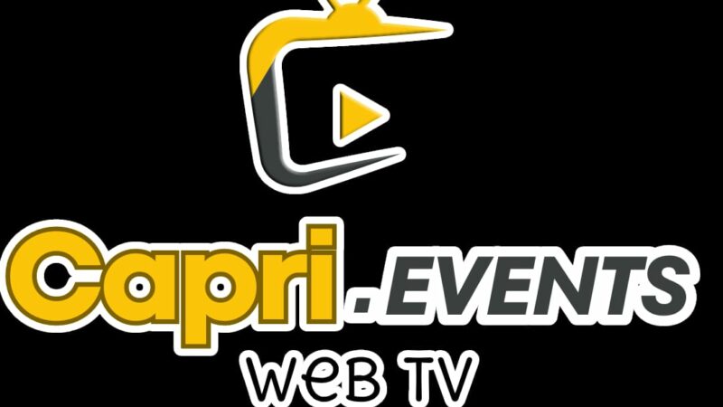 La Capri Spettacoli annuncia la nascita di “Capri.Events Web Tv”