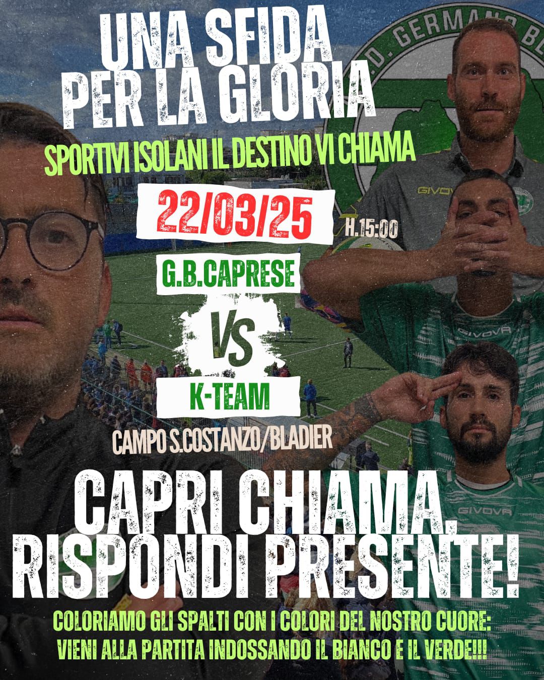 Calcio: Gb Caprese – K Team, sabato la gara che può valere una stagione. La società isolana chiama a raccolta il pubblico: “Tutti al campo, coloriamo di bianco/verde il San Costanzo”